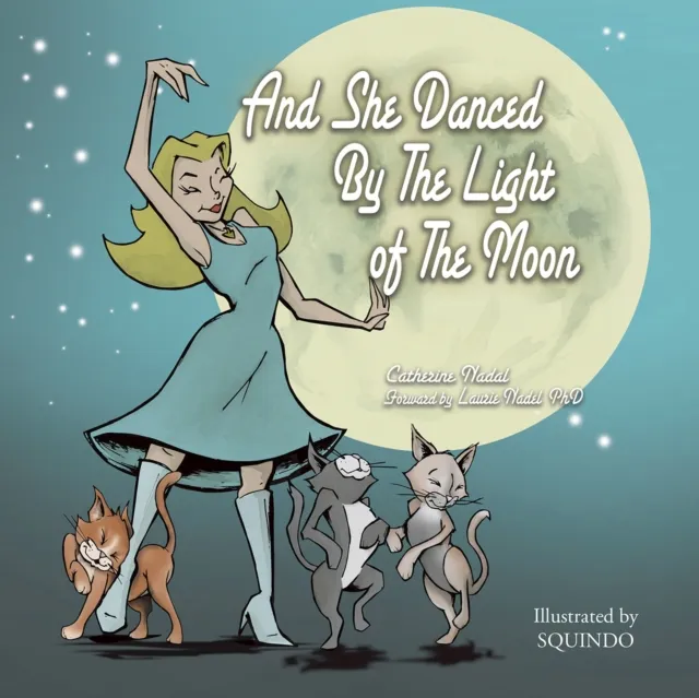 And She Danced by the Light of the Moon