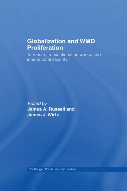Globalization and WMD Proliferation
