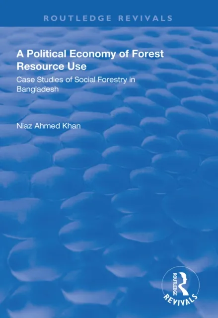 Political Economy of Forest Resource Use