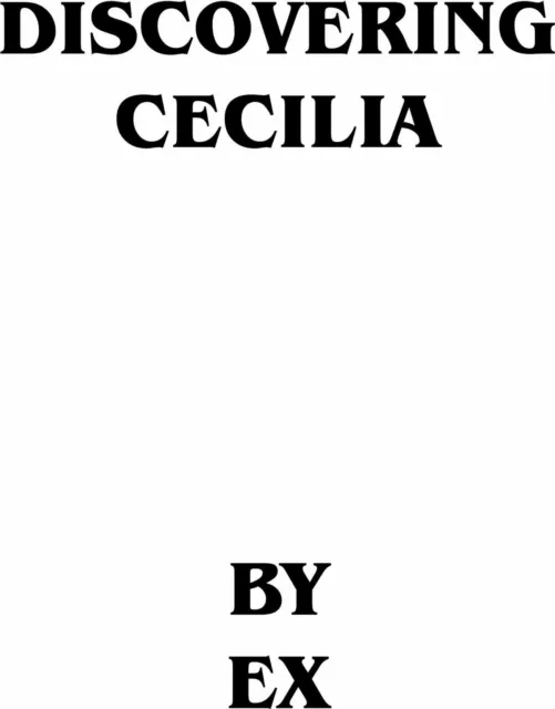 Discovering Cecilia