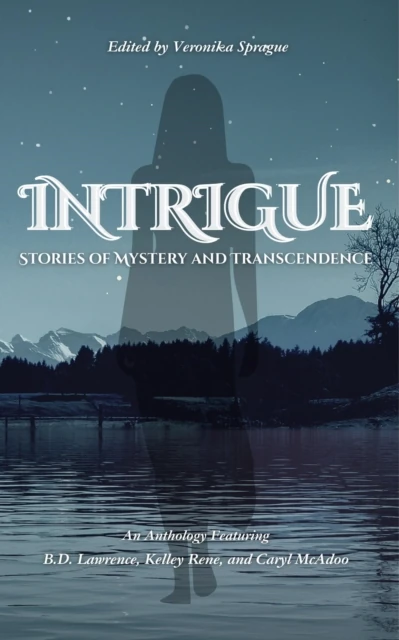 Intrigue: Stories of Mystery and Transcendence