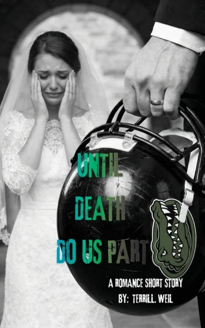 Until Death Do Us Part
