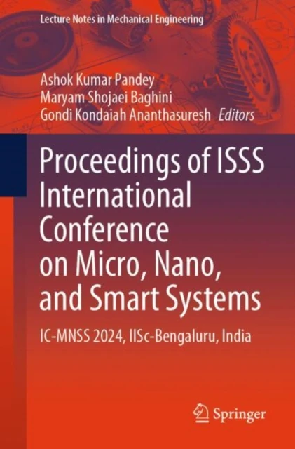 Proceedings of ISSS International Conference on Micro, Nano, and Smart Systems