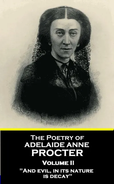 Poetry of Adelaide Anne Procter - Volume II