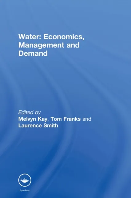Water: Economics, Management and Demand