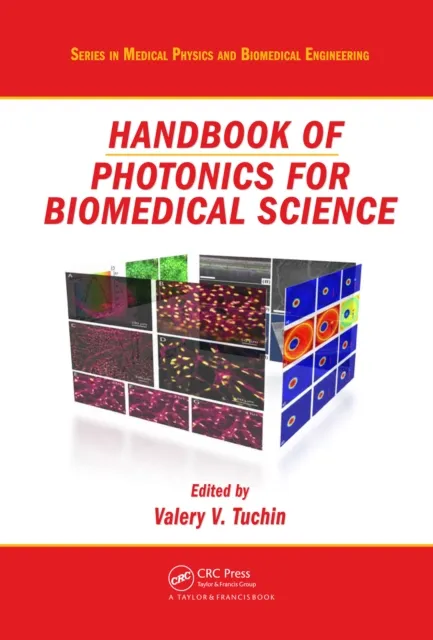 Handbook of Photonics for Biomedical Science