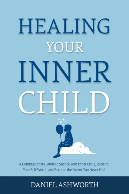 Healing Your Inner Child