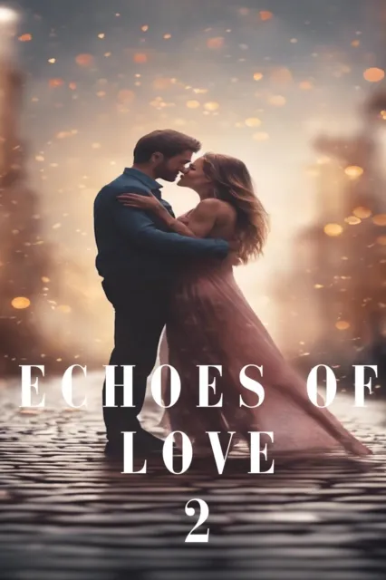 Echoes of Love 2