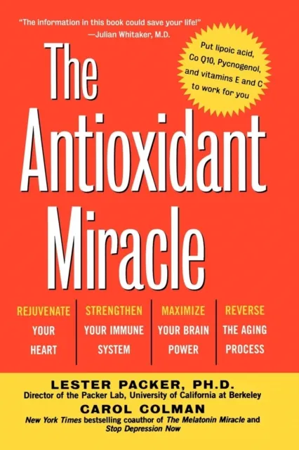 The Antioxidant Miracle