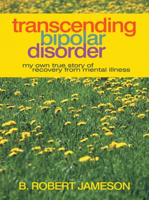 Transcending Bipolar Disorder