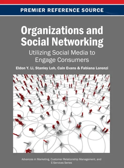 Organizations and Social Networking: Utilizing Social Media to Engage Consumers