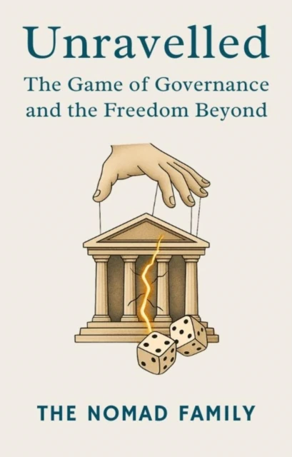Unravelled: The Game of Governance and the Freedom Beyond