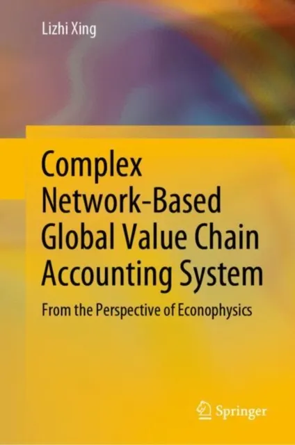 Complex Network-Based Global Value Chain Accounting System