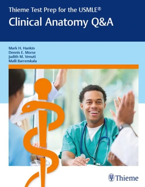 Thieme Test Prep for the USMLE(R): Clinical Anatomy Q&A