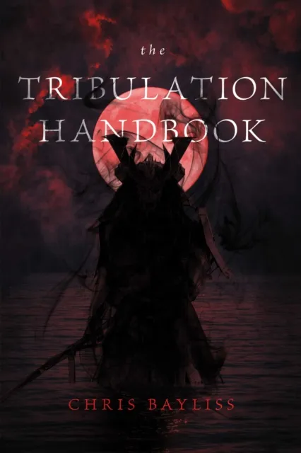Tribulation Handbook.
