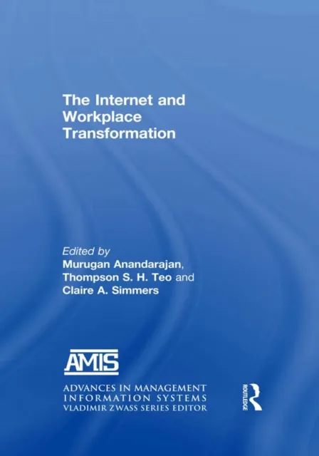 Internet and Workplace Transformation