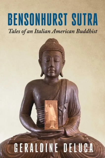 Bensonhurst Sutra: Tales of an Italian American Buddhist