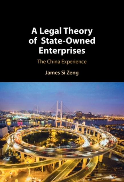 Legal Theory of State-Owned Enterprises