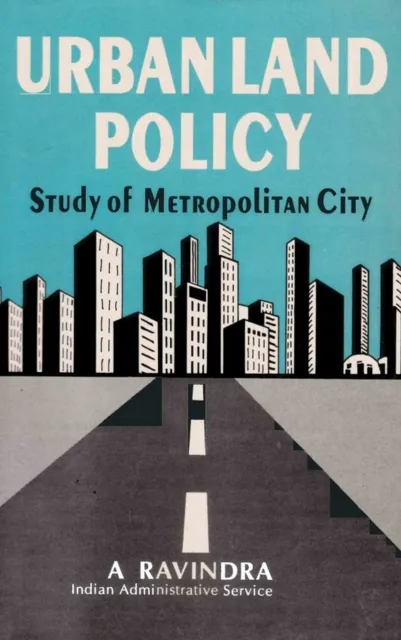 Urban Land Policy: A Metropolitan Perspective