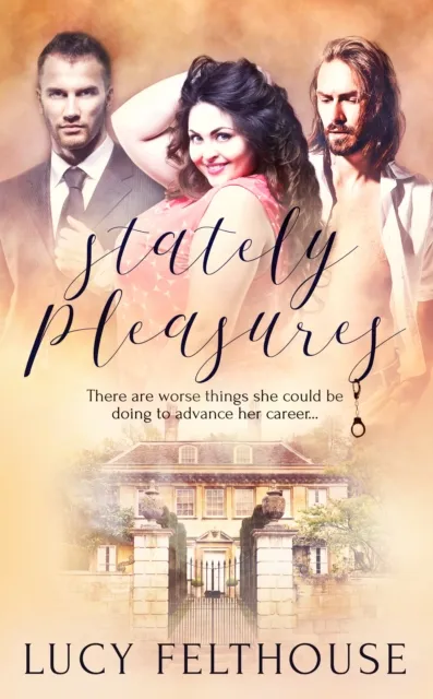 Stately Pleasures
