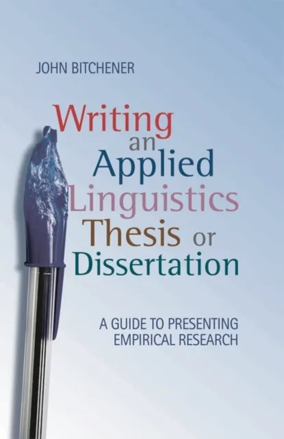 Writing an Applied Linguistics Thesis or Dissertation