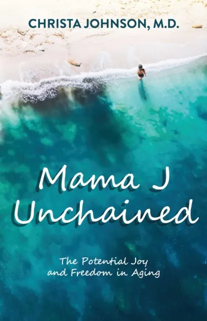 Mama J Unchained