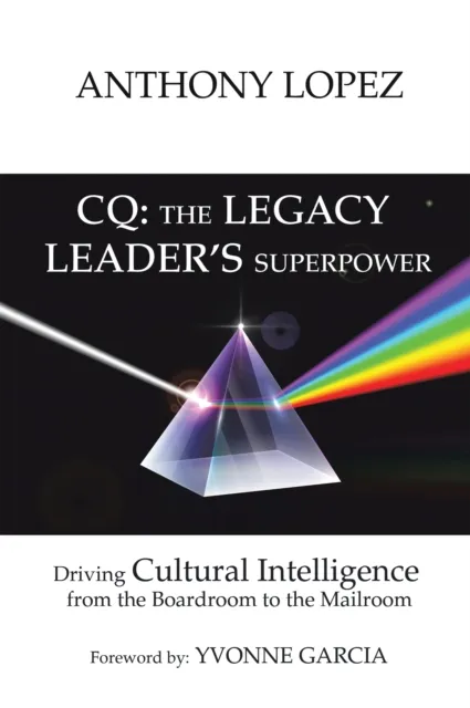 CQ: THE LEGACY LEADER'S SUPERPOWER