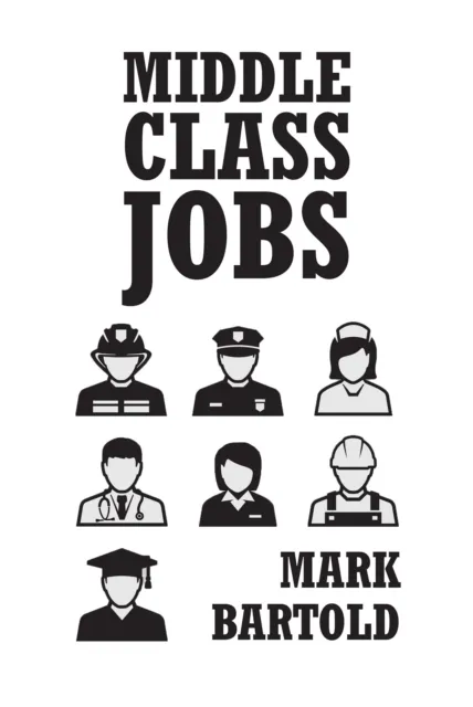 Middle Class Jobs