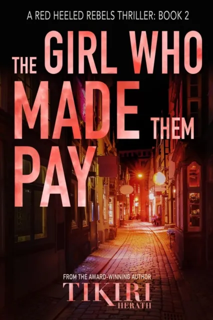 Girl Who Made Them Pay