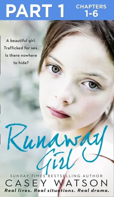 Runaway Girl: Part 1 of 3