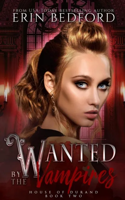 Wanted By The Vampires
