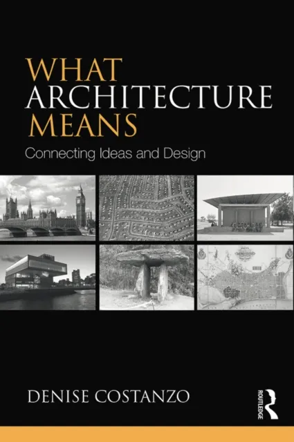 What Architecture Means