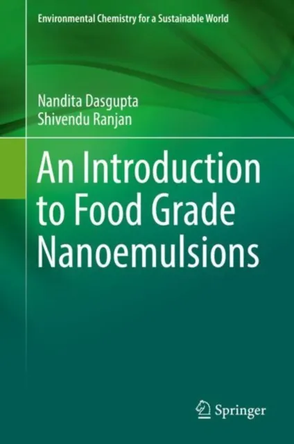 Introduction to Food Grade Nanoemulsions