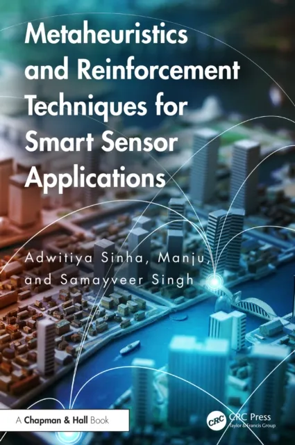 Metaheuristics and Reinforcement Techniques for Smart Sensor Applications