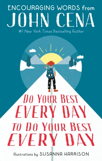Do Your Best Every Day to Do Your Best Every Day