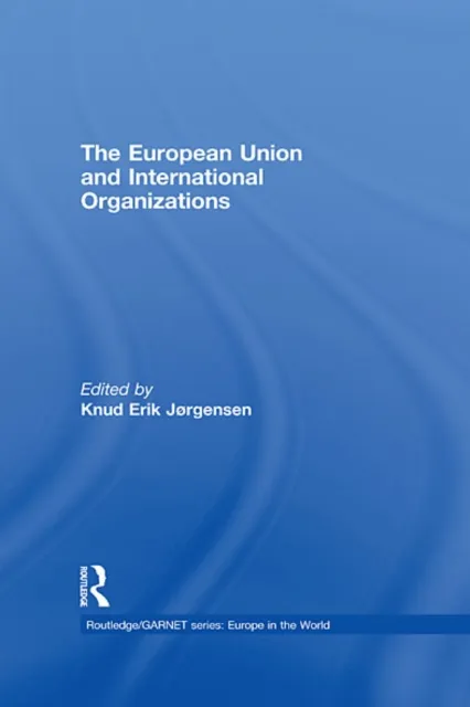 European Union and International Organizations