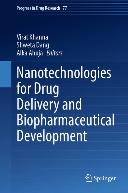 Nanotechnologies for Drug Delivery and Biopharmaceutical Development