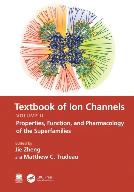 Textbook of Ion Channels Volume II