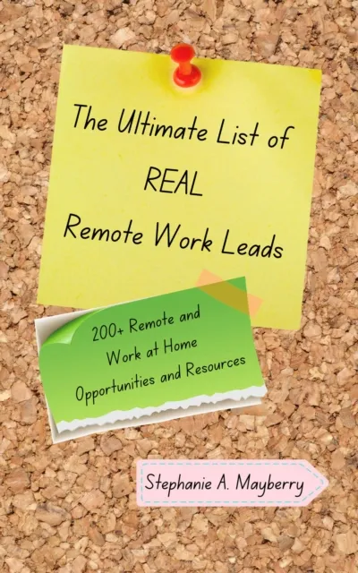 Ultimate List of REAL Remote Work Leads