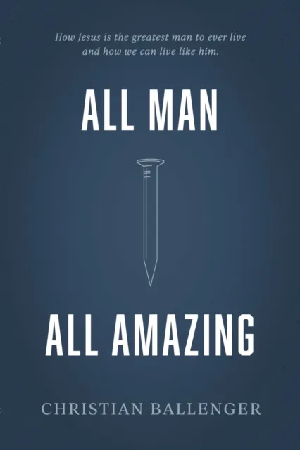 All Man All Amazing