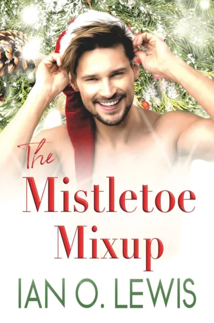 Mistletoe Mixup