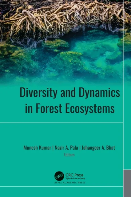 Diversity and Dynamics in Forest Ecosystems