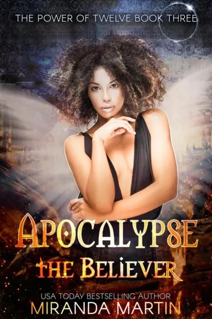 Apocalypse the Believer: A Post Apocalyptic Reverse Harem Romance
