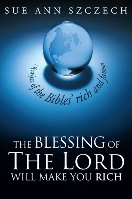 Blessing of the Lord Will Make You Rich