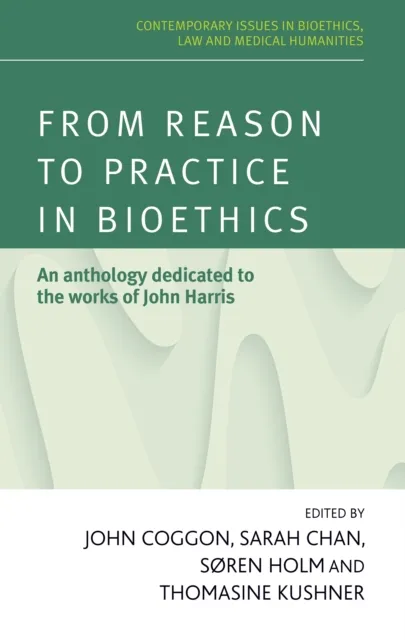 From reason to practice in bioethics