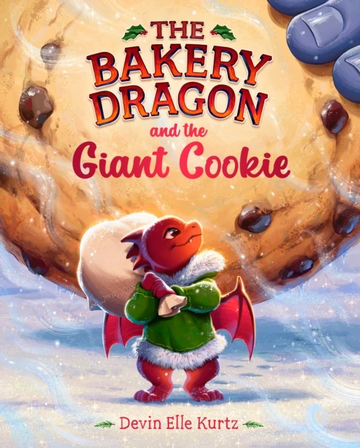 Bakery Dragon and the Giant Cookie