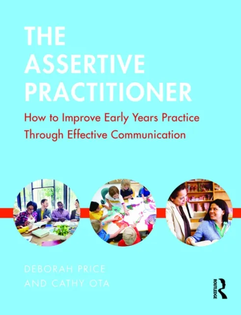 Assertive Practitioner