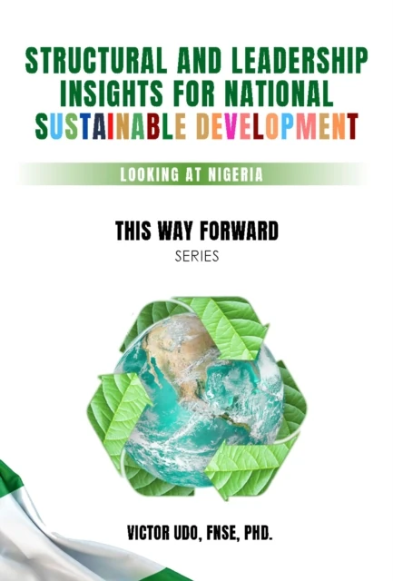 Structural and Leadership Insights for National Sustainable Development