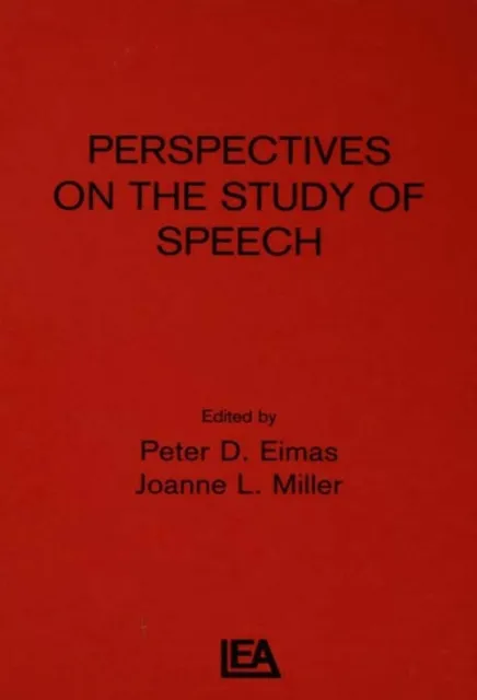 Perspectives on the Study of Speech