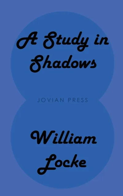 Study in Shadows